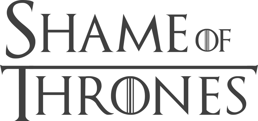 Shame of Thrones Podcast